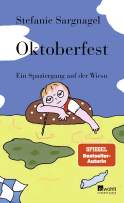 Buchcover von Oktoberfest: Ein Spaziergang auf der Wiesn von Stefanie Sargnagel