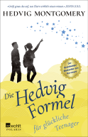 Buchcover von Die Hedvig-Formel für glückliche Teenager von Hedvig Montgomery
