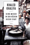 Buchcover von Keine Messer in den Küchen dieser Stadt von Khaled Khalifa