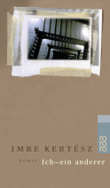 Buchcover von Ich - ein anderer von Imre Kertész