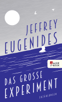 Buchcover von Das große Experiment von Jeffrey Eugenides