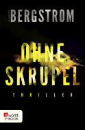 Buchcover von Ohne Skrupel von Scott Bergstrom