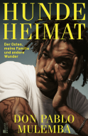 Buchcover von Hundeheimat: Der Osten, meine Familie und andere Wunder von Don Pablo Mulemba