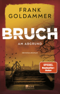 Buchcover von Bruch: Am Abgrund von Frank Goldammer