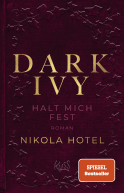 Buchcover von Dark Ivy – Halt mich fest von Nikola Hotel