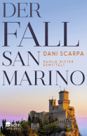Buchcover von Der Fall San Marino: Paolo Ritter ermittelt von Dani Scarpa