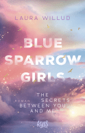 Blue Sparrow Girls – The Secrets Between You and Me