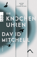 Buchcover von Die Knochenuhren von David Mitchell