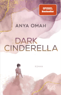 Buchcover von Dark Cinderella von Anya Omah