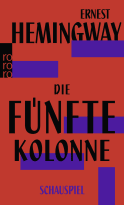 Buchcover von Die fünfte Kolonne: Schauspiel von Ernest Hemingway