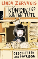 Buchcover von Königin der Bunten Tüte: Geschichten aus dem Kiosk von Linda Zervakis