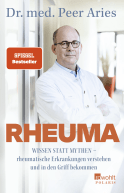 Buchcover von Rheuma: Wissen statt Mythen – rheumatische Erkrankungen verstehen und in den Griff bekommen von Dr. med. Peer Aries