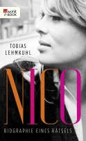 Buchcover von Nico: Biographie eines Rätsels von Tobias Lehmkuhl
