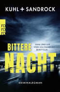 Buchcover von Bittere Nacht: Juha und Lux vom LKA Hamburg ermitteln von Nikolas Kuhl, Stefan Sandrock