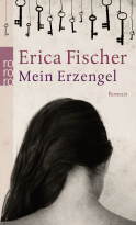 Buchcover von Mein Erzengel von Erica Fischer