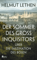Buchcover von Der Sommer des Großinquisitors: Über die Faszination des Bösen von Helmut Lethen