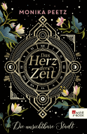 Das Herz der Zeit: Die unsichtbare Stadt