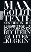 Buchcover von Texte aus den in die Vergriffenheit entlassenen Büchern "Quitten" und "Kugeln": 1990 - 1994 von Max Goldt