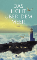 Buchcover von Das Licht über dem Meer von Phoebe Rowe
