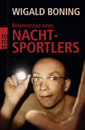 Buchcover von Bekenntnisse eines Nachtsportlers von Wigald Boning