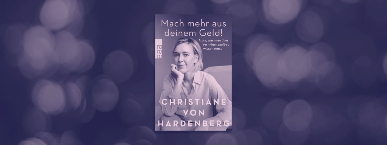 Cover von Mach mehr aus deinem Geld von Christiane von Hardenberg