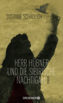 Herr Hübner und die sibirische Nachtigall