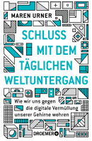 Schluss mit dem täglichen Weltuntergang