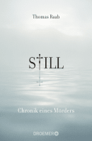 Still - Chronik eines Mörders