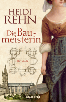 Die Liebe der Baumeisterin