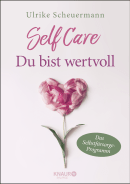 SELF CARE - Du bist wertvoll