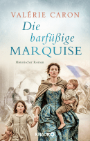 Buchcover von Die barfüßige Marquise von Valérie Caron