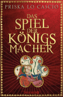 Das Spiel der Königsmacher