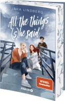 All the things (s)he said