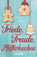 Friede, Freude, Pfefferkuchen