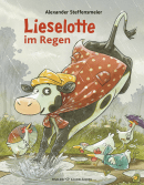 Buchcover von Lieselotte im Regen von Alexander Steffensmeier
