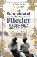 Buchcover von Die Schneiderei in der Fliedergasse - Große Träume von Katharina Oswald