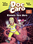 Doc Caro – Einsatz fürs Herz