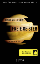 Buchcover von Freie Geister von Ursula K. Le Guin