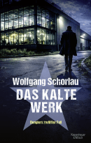 Buchcover von Das kalte Werk von Wolfgang Schorlau