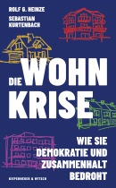 Buchcover von Die Wohnkrise von Rolf G. Heinze, Sebastian Kurtenbach