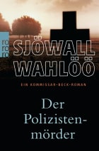 Der Polizistenmörder: Ein Kommissar-Beck-Roman