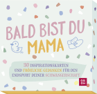 Bald bist du Mama