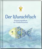 Der Wunschfisch. Erinnerungsalbum zur Erstkommunion