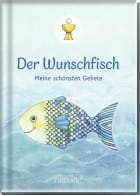 Der Wunschfisch. Meine schönsten Gebete