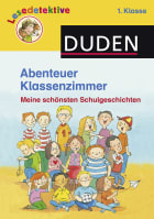 Abenteuer Klassenzimmer, 1. Klasse