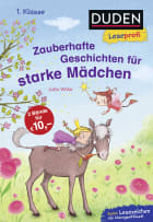 Duden Leseprofi – Zauberhafte Geschichten für starke Mädchen, 1. Klasse