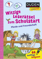 Duden Leseprofi – Witzige Leserätsel zum Schulstart – Pferde und Freundschaft, 1. Klasse