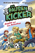 Die Pausenkicker – Anpfiff auf dem Schulhof