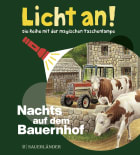 Nachts auf dem Bauernhof