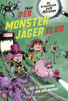 Der Monsterjäger-Club 1 – Die Geisterbahn von Bad Murks